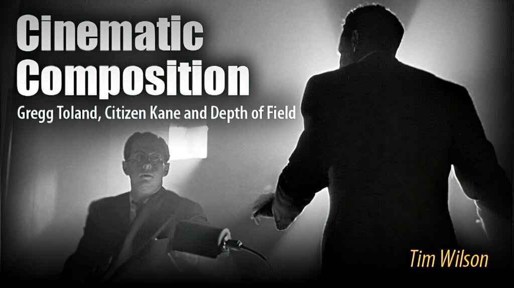 Cinematic Compostion of Toland