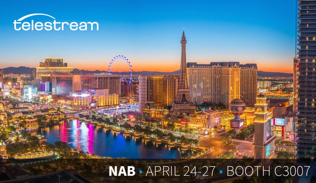Telestream at NAB 2022 Las Vegas