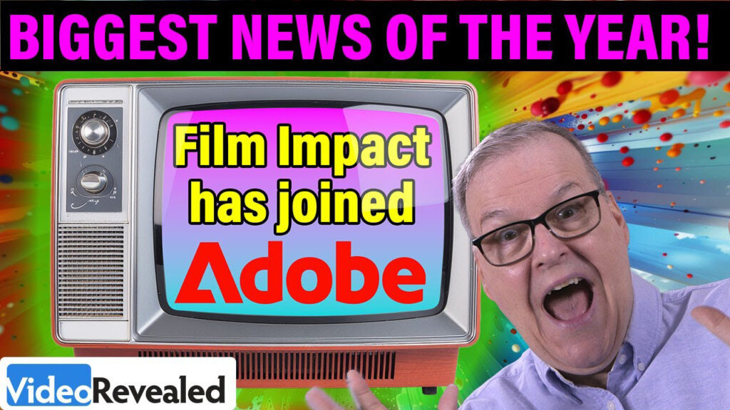 text that says biggest news of the year! Film Impact has joined Adobe