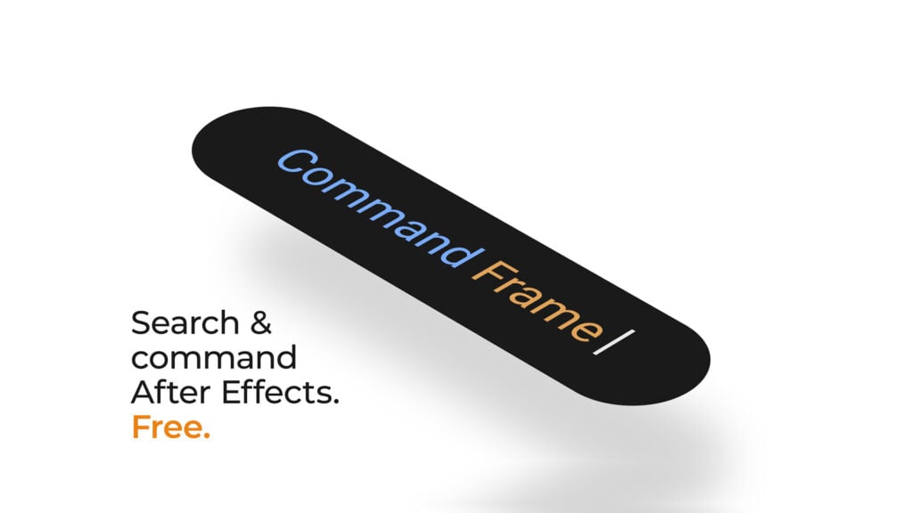 text that says Command Frame Search & command After Effects. Free.